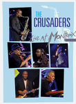 The Crusaders: Live at Montreux 2003 Poster