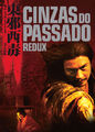 Cinzas do Passado - Redux | filmes-netflix.blogspot.com