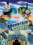 Thomas & Friends: Blue Mountain Mystery Poster