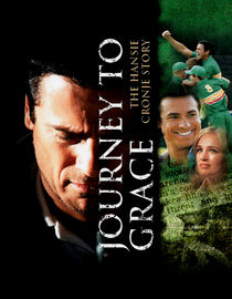 Journey to Grace: The Hansie Cronje Story