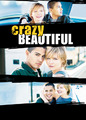 Crazy/Beautiful | filmes-netflix.blogspot.com