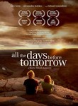 All the Days Before Tomorrow Poster