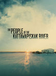 The People of the Kattawapiskak River Poster