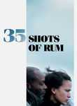 35 Shots of Rum Poster