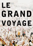 Le Grand Voyage Poster