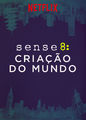 Sense8: criação do mundo | filmes-netflix.blogspot.com