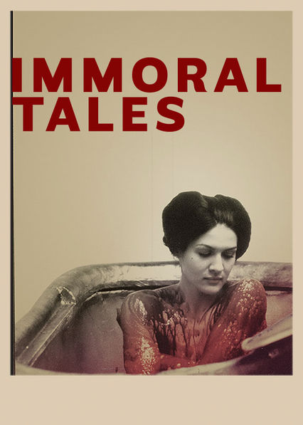 Immoral Tales.