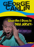 George Carlin: What Am I Doing in New Jersey? Poster