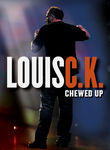 Louis C.K.: Chewed Up Poster