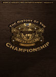 WWE: History of the WWE Championship Poster
