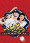 A League of Their Own (1992)
