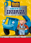 Bob the Builder: Lofty's Favorite Adventures Poster