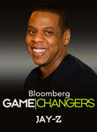 Jay-Z: Bloomberg Game Changers Poster