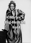 Charley's Big-Hearted Aunt Poster