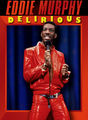 Eddie Murphy: Delirious | filmes-netflix.blogspot.com.br