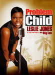 Problem Child: Leslie Jones Poster