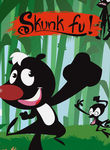 Skunk Fu! Poster