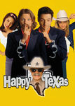 Happy, Texas Poster