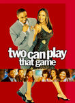 Two Can Play That Game Poster