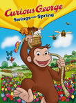Curious George: Swings Into Spring Poster