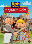 Bob the Builder: The Knights of Fix-a-Lot Poster