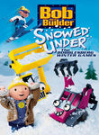 Bob the Builder: Snowed Under / The Bobblesberg Winter Games Poster