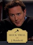 Mock Trial with J. Reinhold Poster