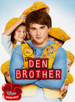 Den Brother Poster