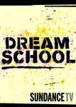 Dream School