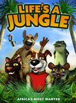 Life's a Jungle Poster