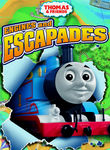 Thomas & Friends: Engines and Escapades Poster