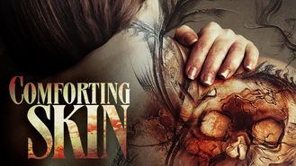 Is Comforting Skin 2011 On Netflix Philippines