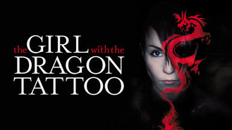 The Girl with the Dragon Tattoo (2009) on Netflix in Canada The Girl with the Dragon Tattoo (2009) on Netflix in Canada