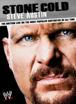 WWE: Stone Cold Steve Austin: The Bottom Line on the Most Popular Superstar of All Time Poster