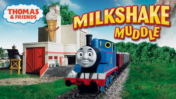thomas and friends milkshake