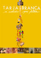 Tarja Branca | filmes-netflix.blogspot.com