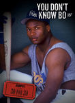 30 for 30: You Don't Know Bo Poster