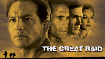 The Great Raid (2005) on Netflix in the USA The Great Raid (2005) on Netflix in the USA