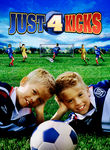 Just 4 Kicks Poster