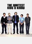The Whitest Kids U' Know Poster