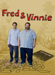 Fred & Vinnie Poster