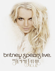Britney Spears Live: The Femme Fatale Tour