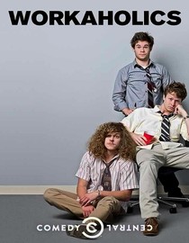 Workaholics: Season 1: In the Line of Getting Fired