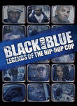 Black and Blue: Legends of the Hip-Hop Cop Poster