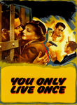 You Only Live Once Poster