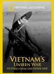 National Geographic: Vietnam's Unseen War: Pictures from the Other Side Poster