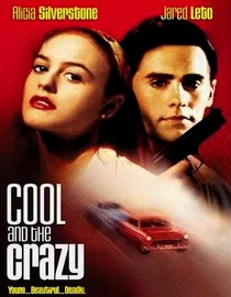 The Cool And The Crazy