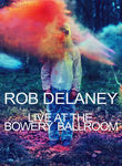 Rob Delaney: Live at the Bowery Ballroom Poster