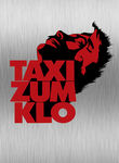 Taxi Zum Klo Poster