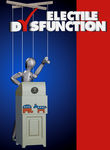 Electile Dysfunction Poster